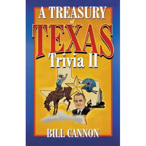 Treasury of Texas Trivia II