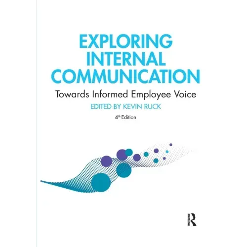 Exploring Internal Communication: Towards Informed Employee Voice