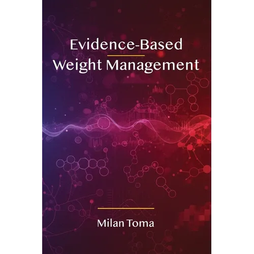 Evidence-Based Weight Management
