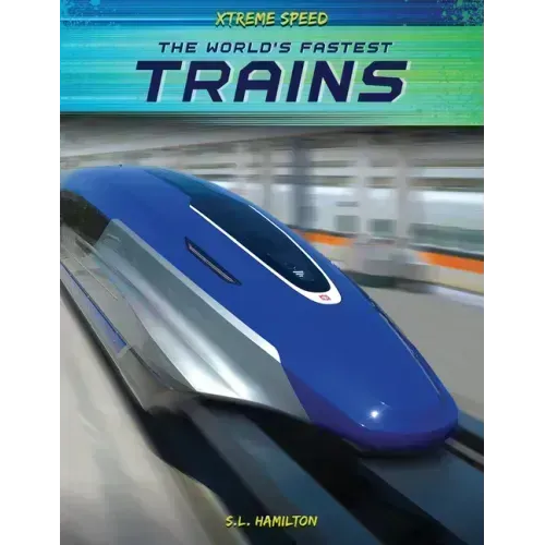 World's Fastest Trains