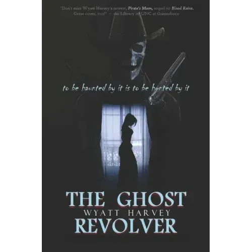 The Ghost Revolver: Book Three of the Mick Priest Novels