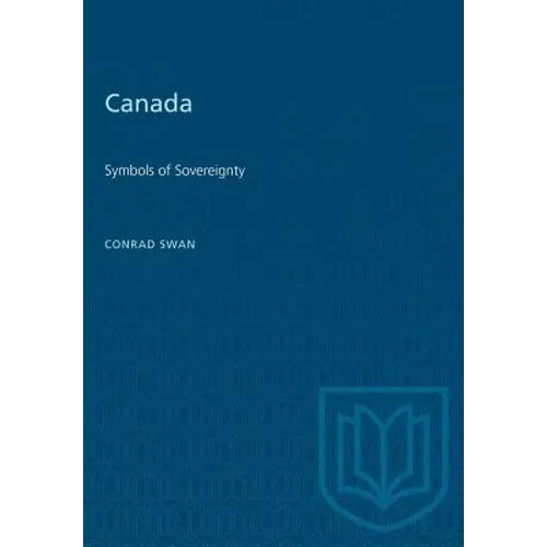Canada: Symbols of Sovereignty
