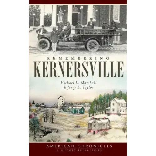 Remembering Kernersville
