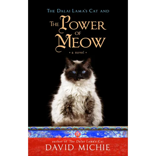 The Dalai Lama's Cat and the Power of Meow