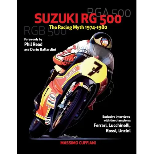 Suzuki RG 500-The Racing Myth 1974-1980