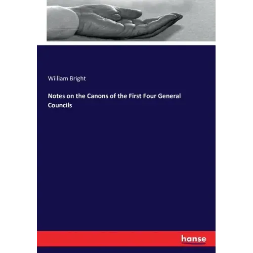 Notes on the Canons of the First Four General Councils