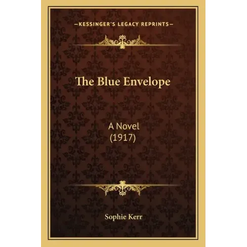 The Blue Envelope: A Novel (1917)