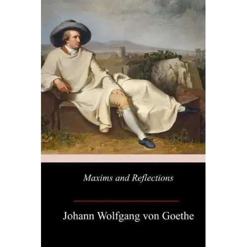 Maxims and Reflections