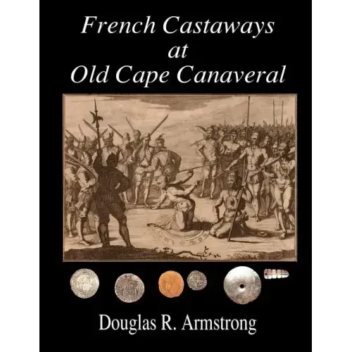 French Castaways at Old Cape Canaveral