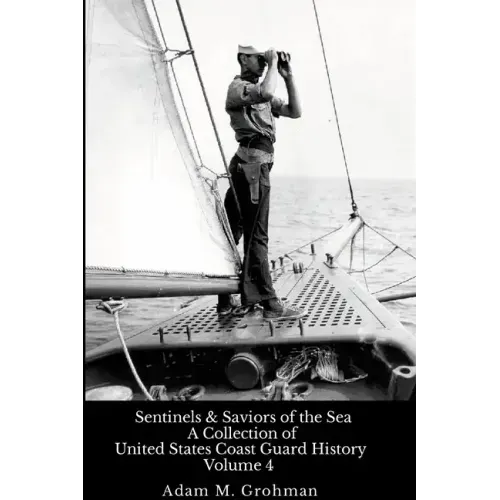 Sentinels and Saviors of the Sea - Volume 4