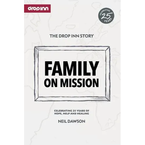 Family on Mission: Celebrating 25 years of hope, help and healing