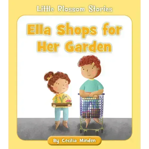Ella Shops for Her Garden