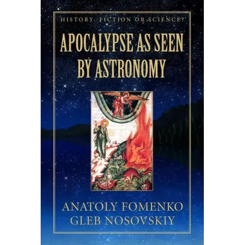 Apocalypse as seen by Astronomy: (Volume 3)