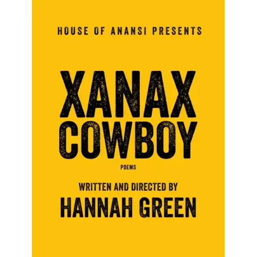Xanax Cowboy: Poems