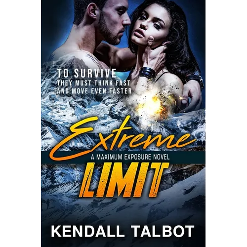 Extreme Limit: Action-Packed Romantic Suspense
