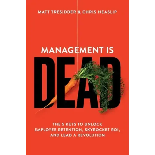 Management is Dead