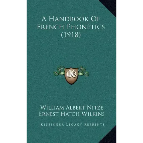 A Handbook Of French Phonetics (1918)