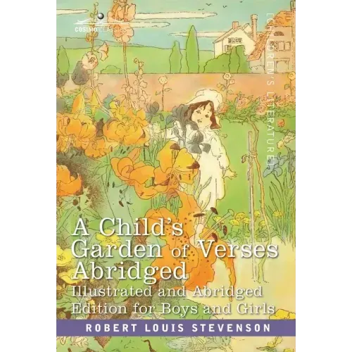 A Child's Garden of Verses: Abridged Edition for Boys and Girls