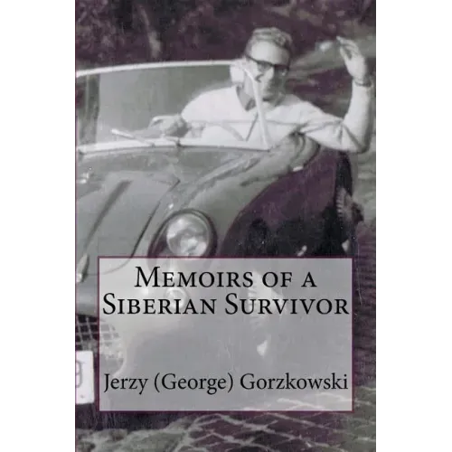 Memoirs of a Siberian Survivor