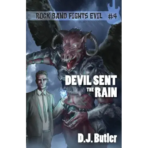 Devil Sent the Rain
