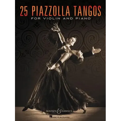 25 Piazzolla Tangos for Violin and Piano