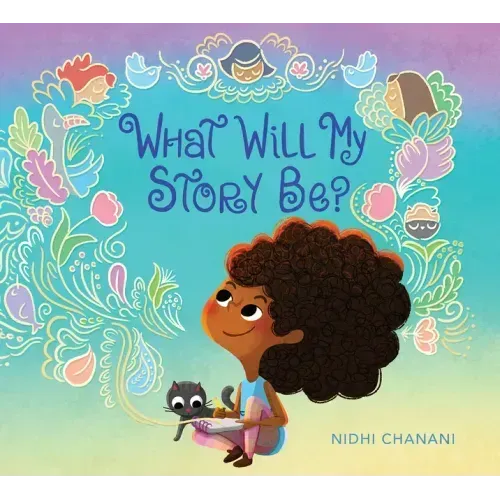 What Will My Story Be?