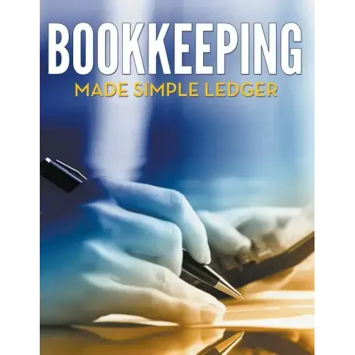 Bookkeeping Made Simple Ledger