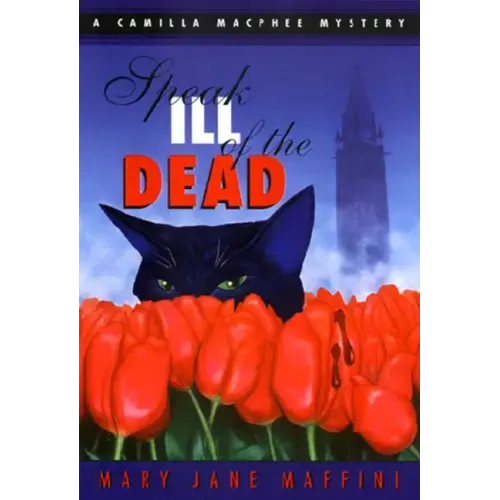 Speak Ill of the Dead