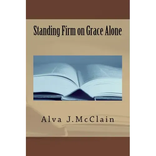 Standing Firm on Grace Alone
