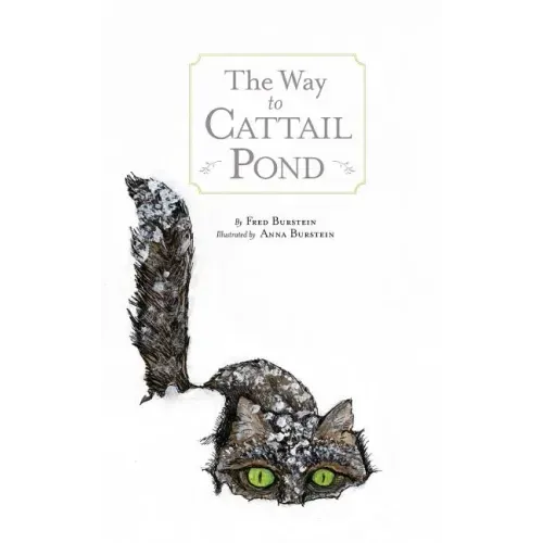 The Way to Cat Tail Pond