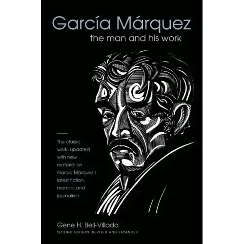 García Márquez: The Man and His Work