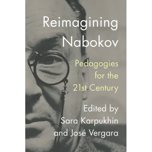 Reimagining Nabokov: Pedagogies for the 21st Century