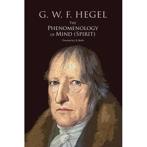The Phenomenology of Mind (Spirit)