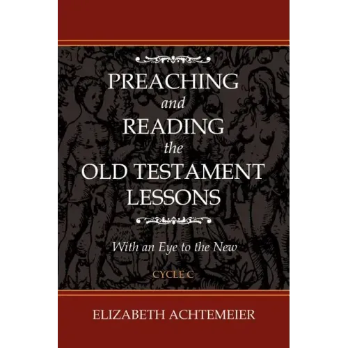 Preaching and Reading the Old Testament Lessons [With CDROM]