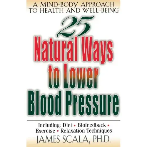 25 Natural Ways to Lower Blood Pressure