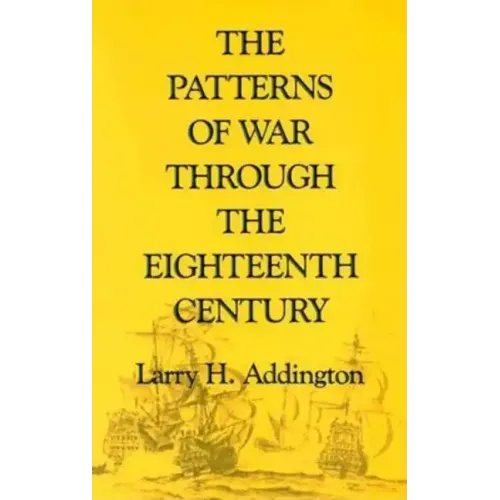 The Patterns of War Through the Eighteenth Century