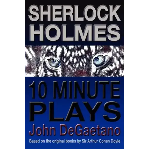 Sherlock Holmes 10 Minute Plays