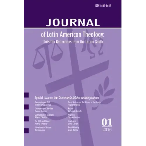 Journal of Latin American Theology, Volume 11, Number 1