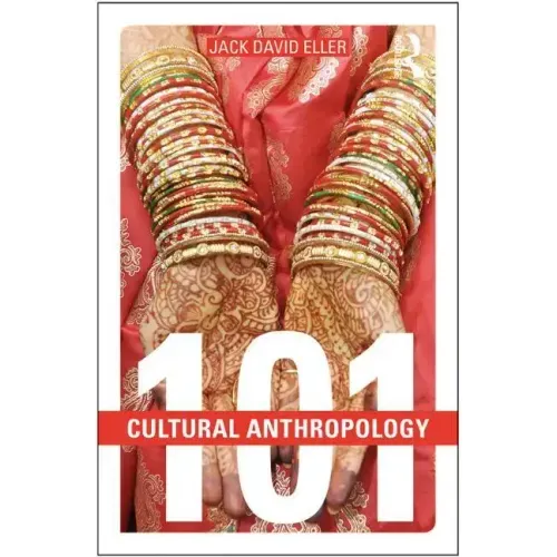 Cultural Anthropology: 101