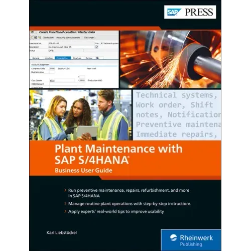 Plant Maintenance with SAP S/4hana: Business User Guide