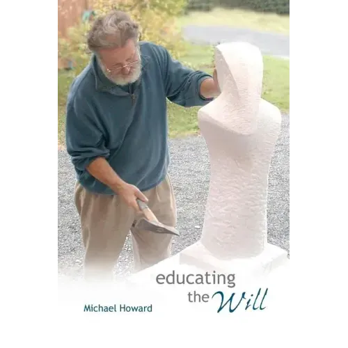 Educating the Will