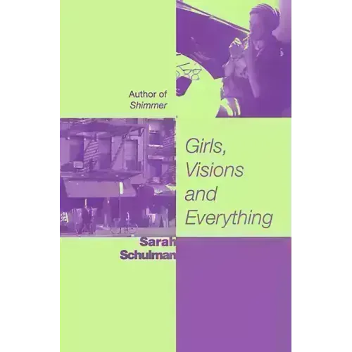 Girls, Visions and Everything