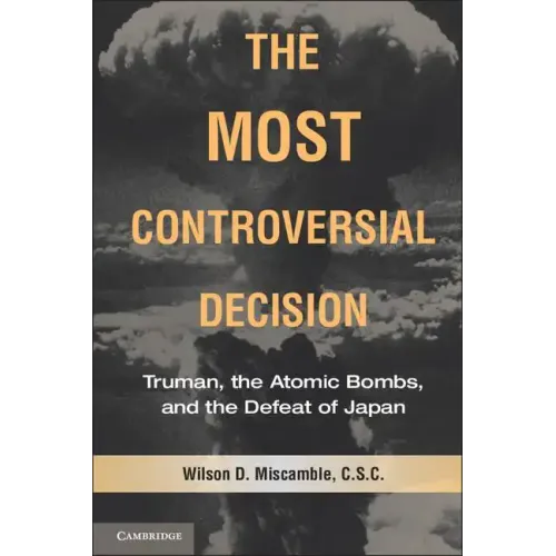 The Most Controversial Decision