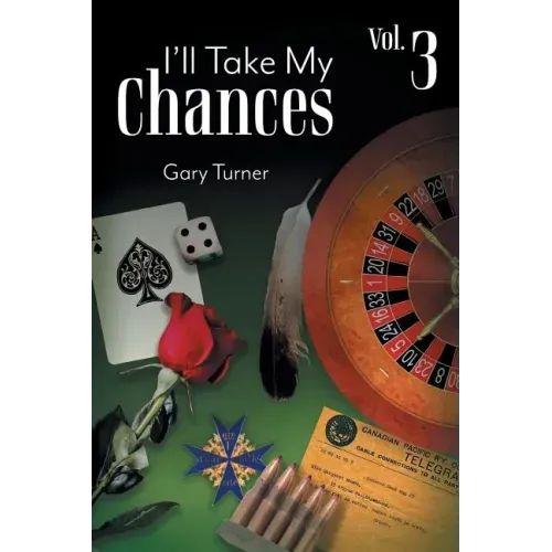 I'll Take My Chances: Volume 3