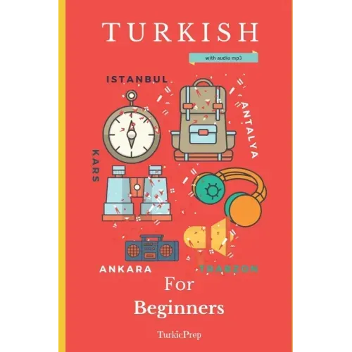 Turkish for Beginners: A Comprehensive Self-Study Course