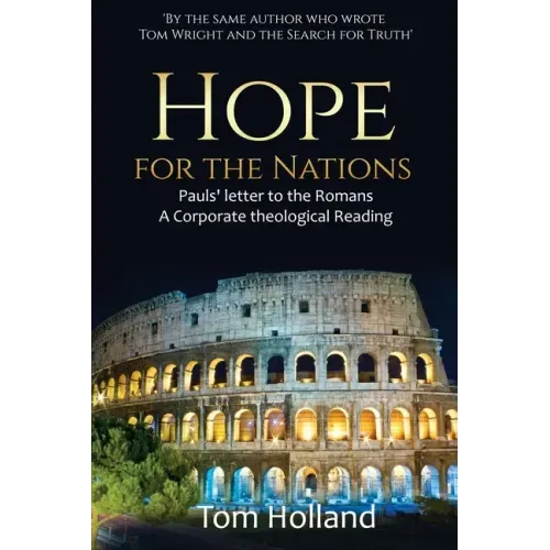 Hope for the Nations: Paul's Letter to the Romans