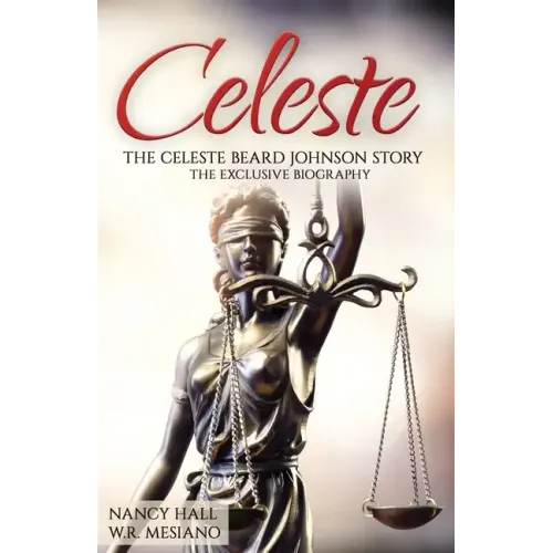 Celeste: The Celeste Beard Johnson Story