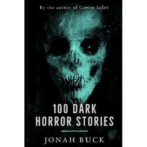 100 Dark Horror Stories