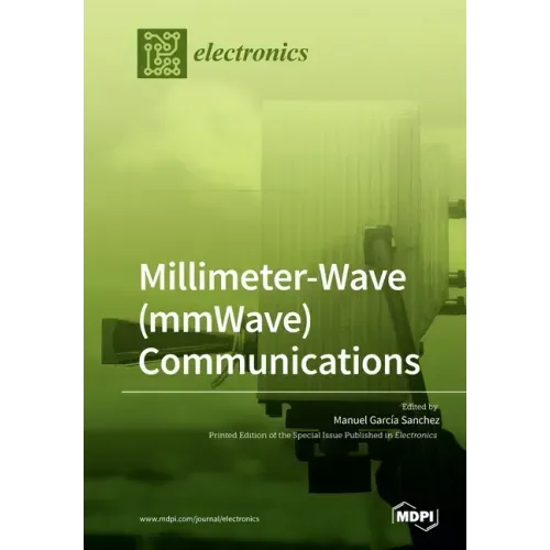 Millimeter-Wave (mmWave) Communications