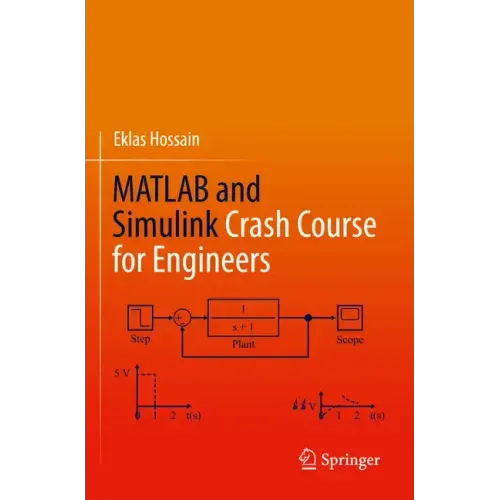 MATLAB and Simulink Crash Course for Engineers